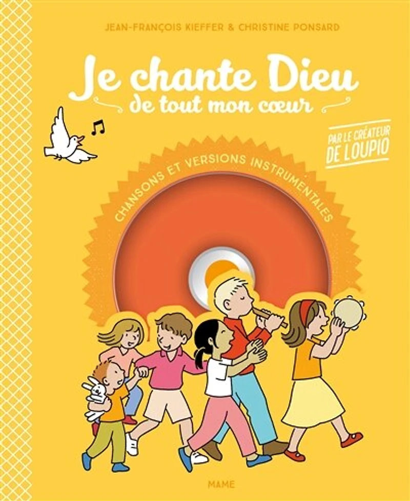 Je chante Dieu de tout mon coeur: pour prier chaque jour en famille