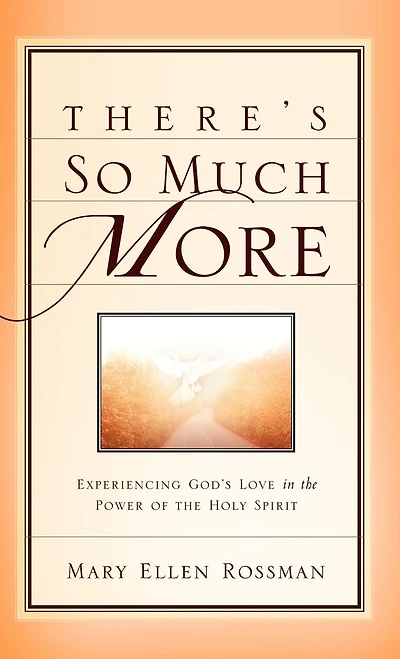 There's So Much More