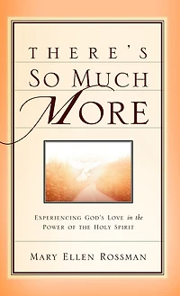 There's So Much More