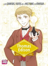 Thomas Edison: 1847-1931