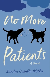 No More Patients: A Novel