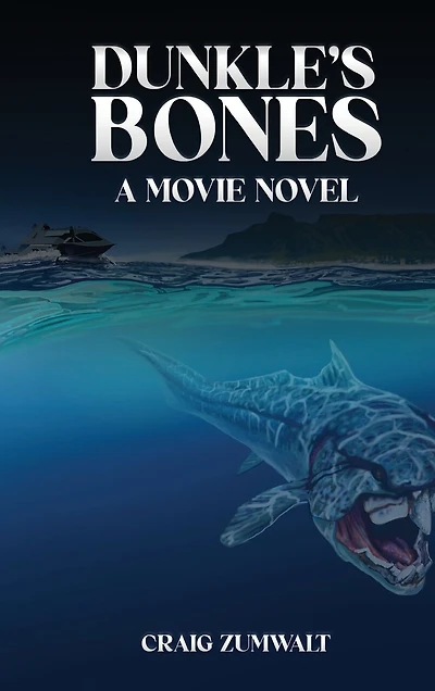 Dunkle's Bones: A Movie Novel