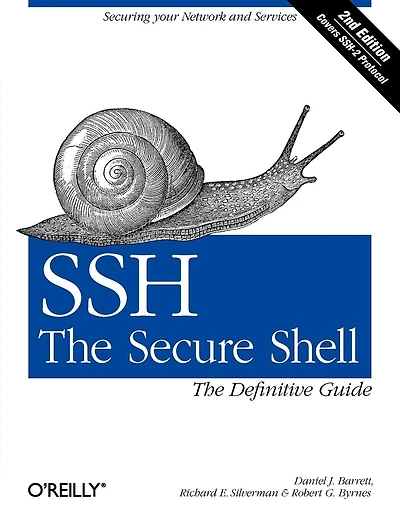 SSH, The Secure Shell: The Definitive Guide: The Definitive Guide