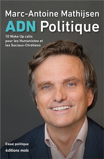 ADN politique: 10 wake up calls pour les humanistes et les sociaux-chrétiens