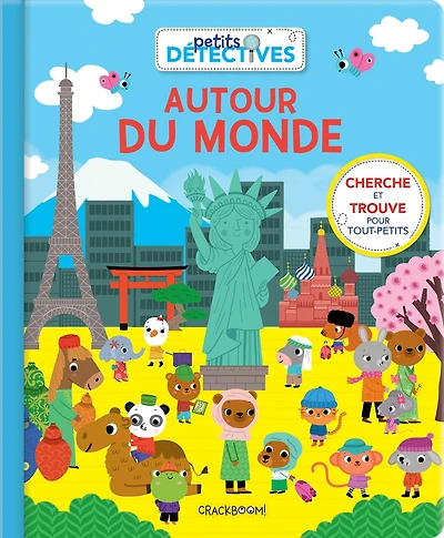 Petits détectives: Autour du monde: Cherche et trouve pour tout-petits