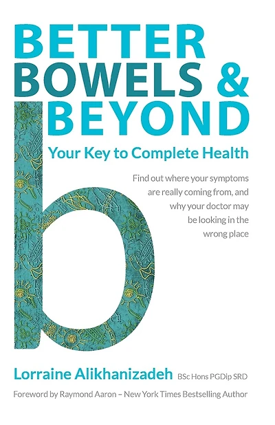 Better Bowels and Beyond: Your Key to Complete Health