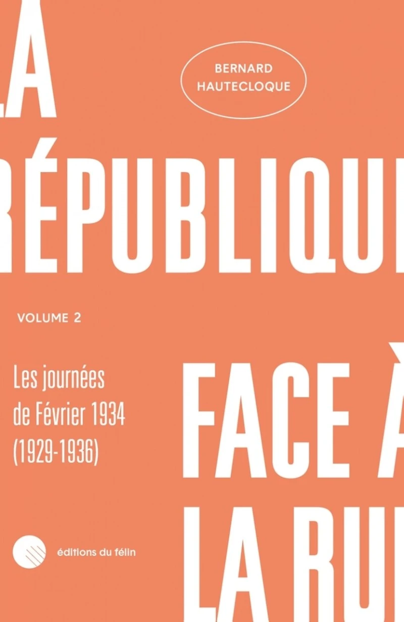 Les journées de février 1934: le maintien de l'ordre de 1929 à 1936
