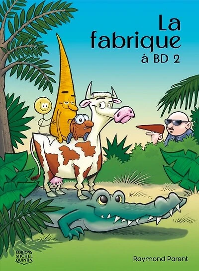 Fabrique à BD 02 La