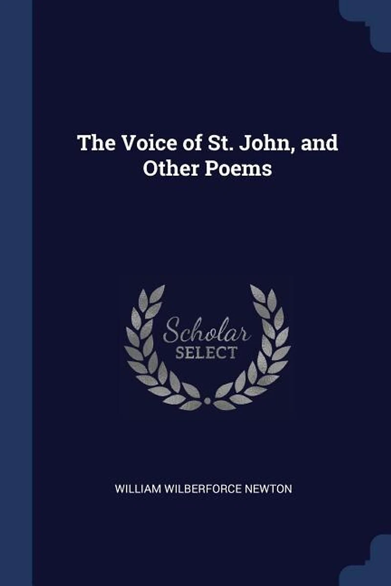 The Voice of St. John, and Other Poems