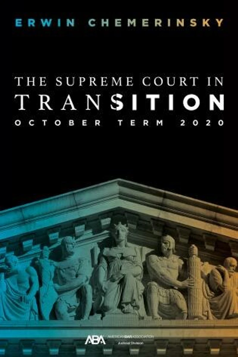 The Supreme Court Transition: October Term 2020