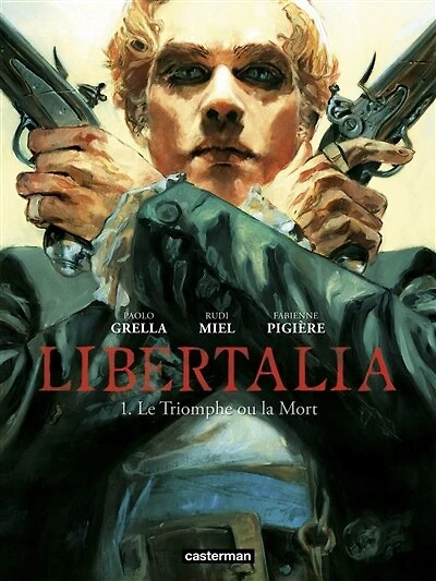 Libertalia (Tome 1) - Le Triomphe ou la Mort