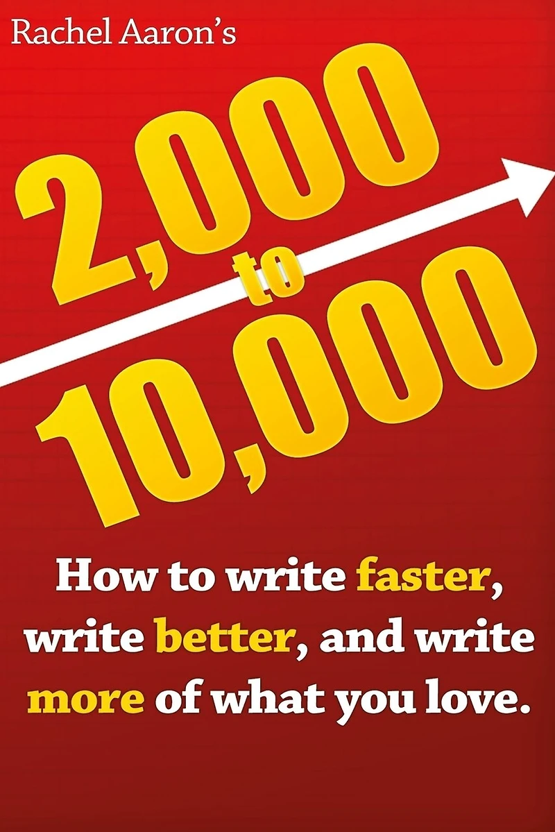 2k to 10k: Writing Faster, Writing Better
