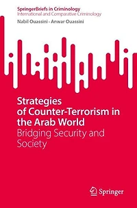 Strategies of Counter-Terrorism in the Arab World: Bridging Security and Society