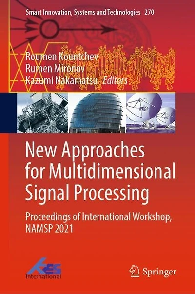 New Approaches for Multidimensional Signal Processing: Proceedings of International Workshop