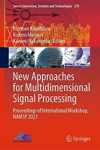 New Approaches for Multidimensional Signal Processing: Proceedings of International Workshop