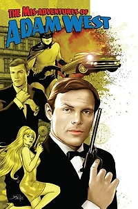 Mis-Adventures of Adam West: Volume 1