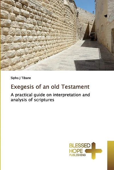 Exegesis of an old Testament