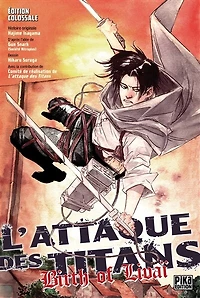 L'ATTAQUE DES TITANS birth of Livaï EDITION COLOSSALE: