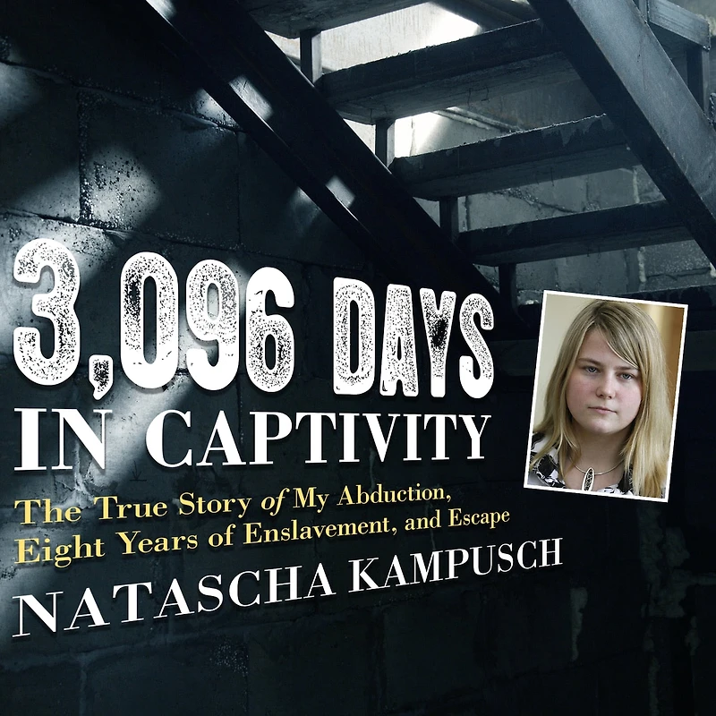 3,096 Days Captivity Lib/E: The True Story of My Abduction, Eight Years Enslavement, and Escape