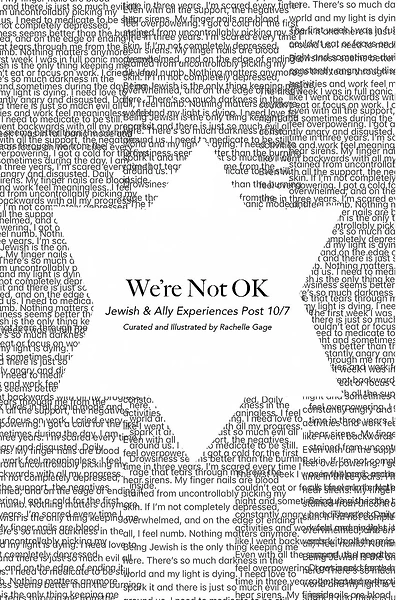 We're Not OK: Jewish & Ally Experiences Post 10/7