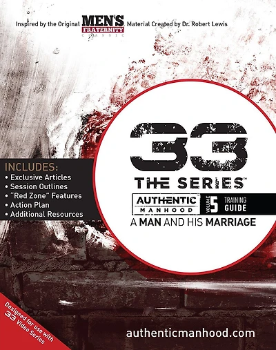 33 The Series, Volume 5 Training Guide: A Man and His Marriage