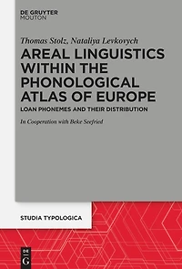 Areal Linguistics within the Phonological Atlas of Europe: Loan Phonemes and their Distribution