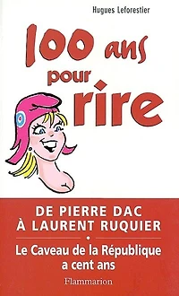 100 ans pour rire
