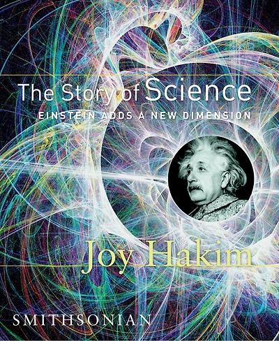The Story of Science: Einstein Adds a New Dimension: Dimension