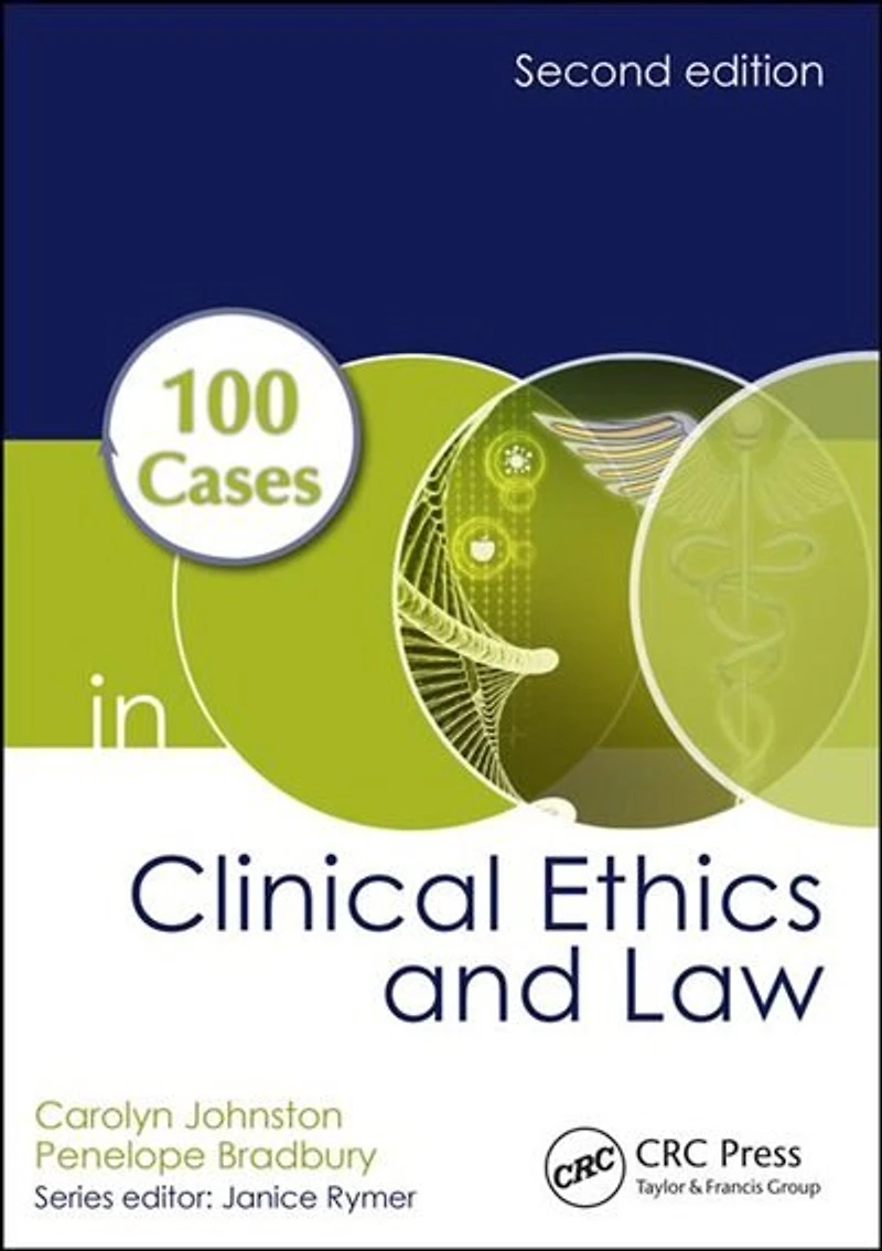 100 Cases Clinical Ethics and Law