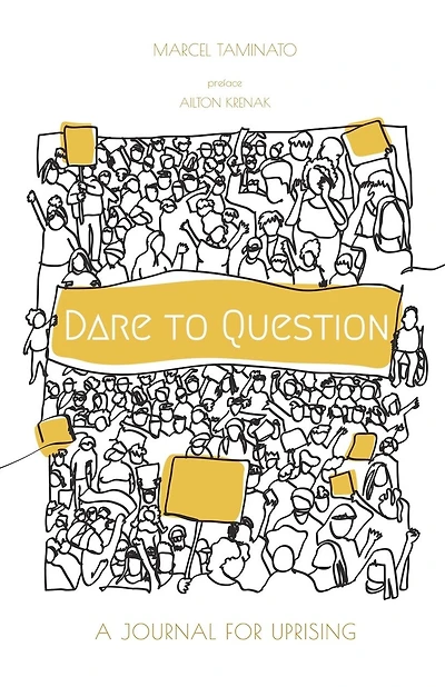 Dare to Question: A Journal for Uprising