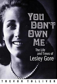 You Don't Own Me: The Life And Times Of Lesley Gore