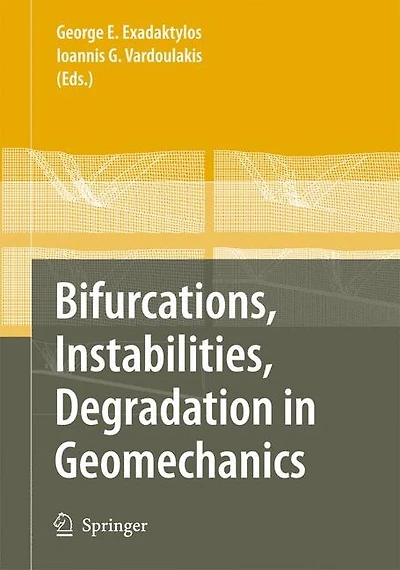 Bifurcations, Instabilities, Degradation Geomechanics