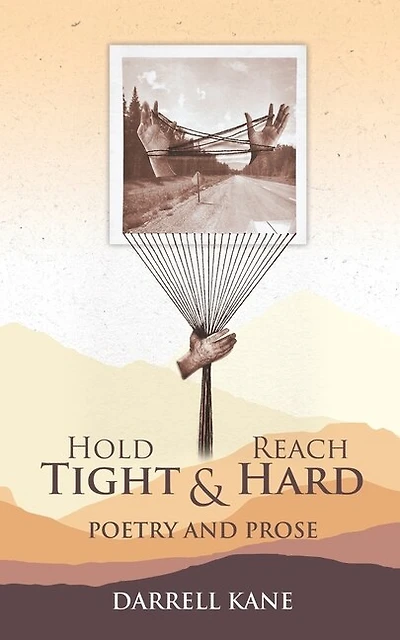 Hold Tight And Reach Hard