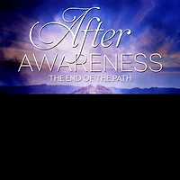 After Awareness Lib/E: the End of Path
