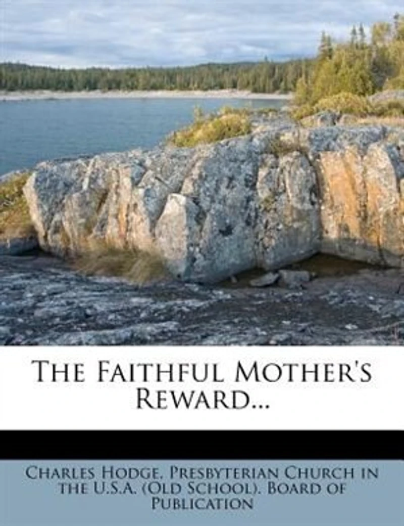 The Faithful Mother's Reward