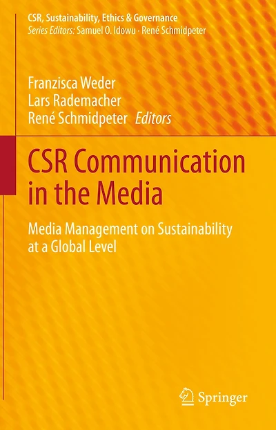 CSR Communication the Media: Media Management on Sustainability at a Global Level
