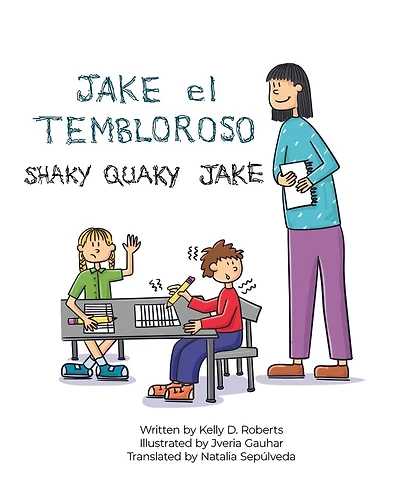 Jake el Tembloroso (Shaky Quaky Jake): Spanish and English Edition