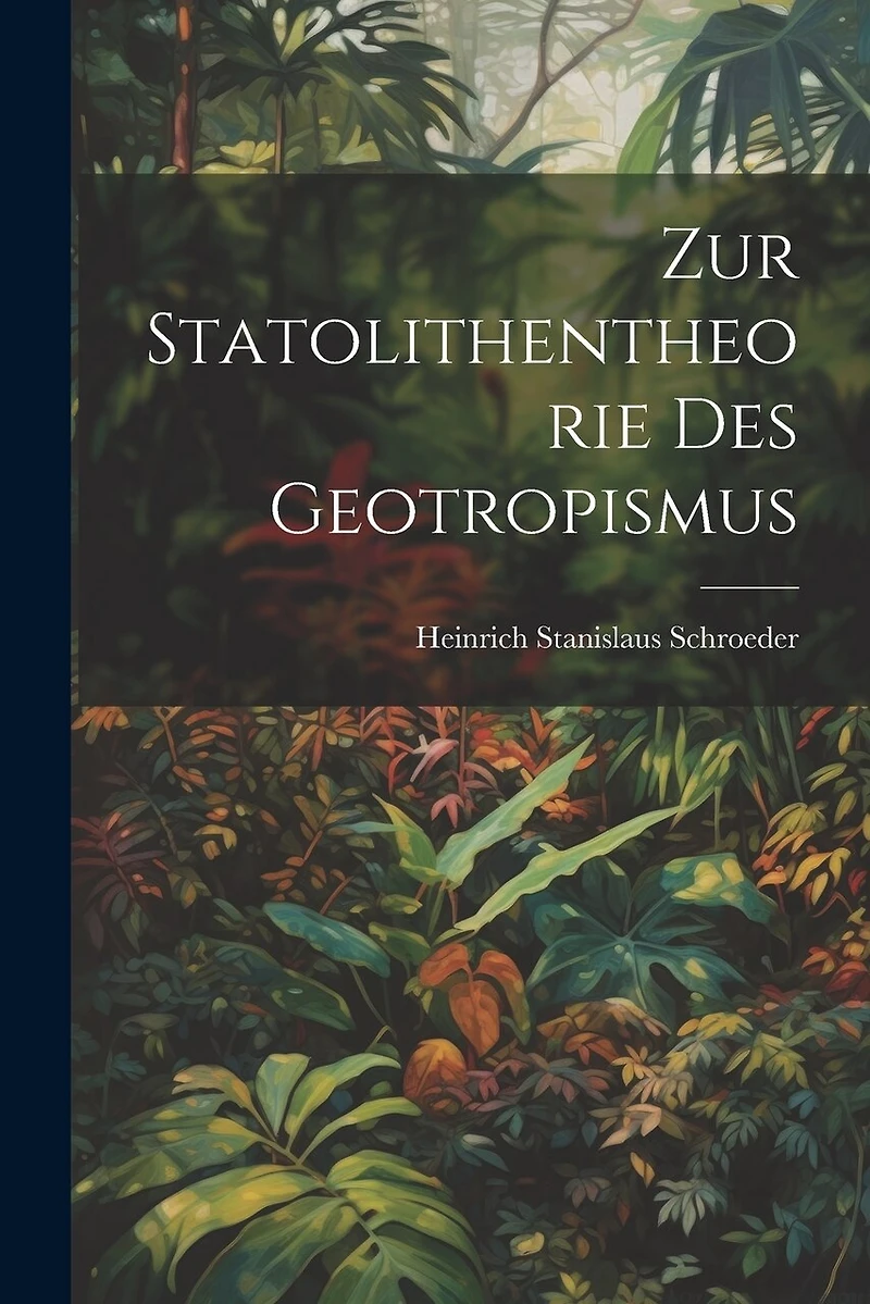 Zur Statolithentheorie Des Geotropismus