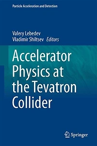 Accelerator Physics at the Tevatron Collider