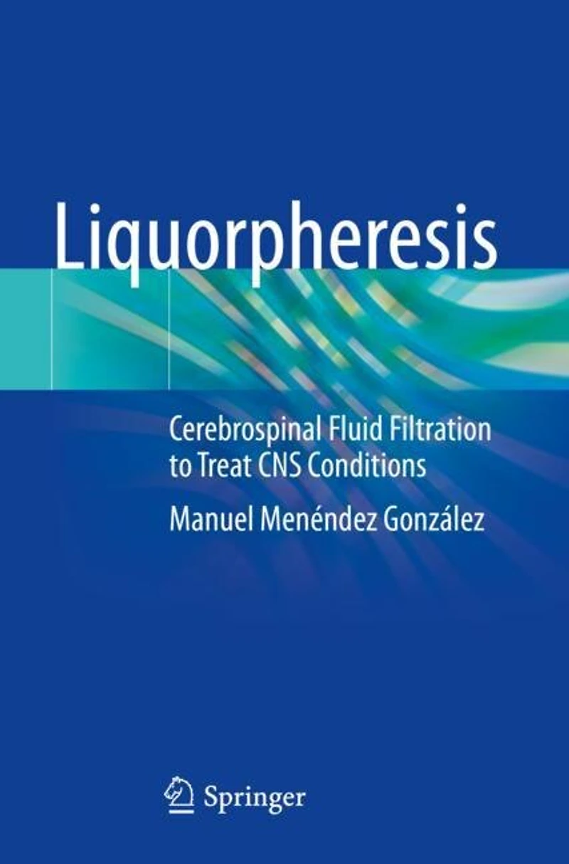 Liquorpheresis: Cerebrospinal Fluid Filtration to Treat CNS Conditions