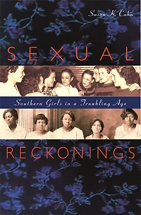 Sexual Reckonings: Southern Girls a Troubling Age