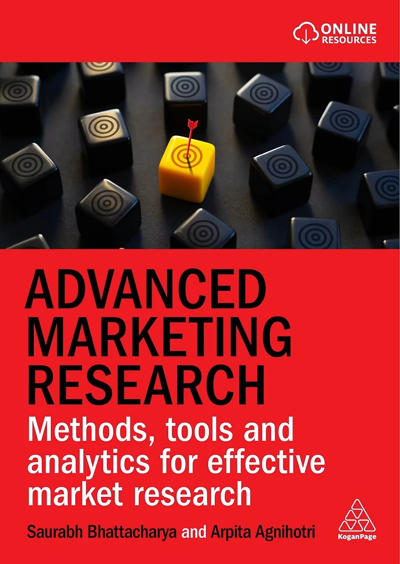 Advanced Marketing Research: Methods, Tools and Analytics for Effective Market Research
