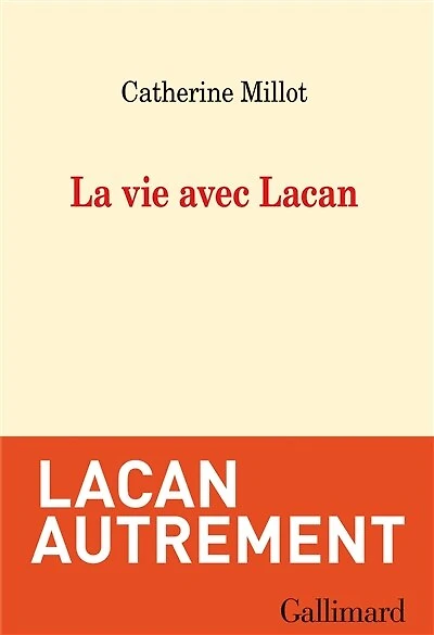 La vie avec Lacan