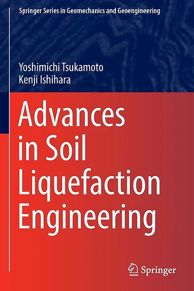 Advances in Soil Liquefaction Engineering