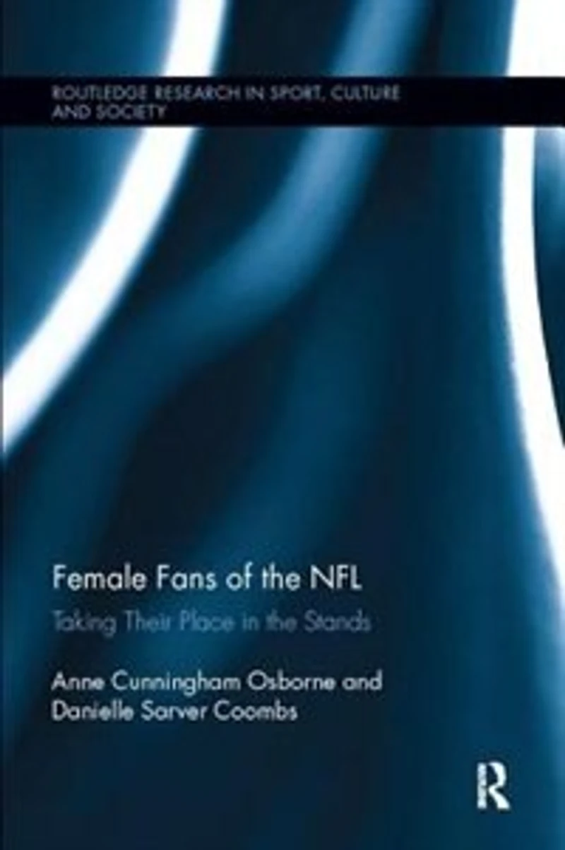 Female Fans Of The Nfl: Taking Their Place Stands