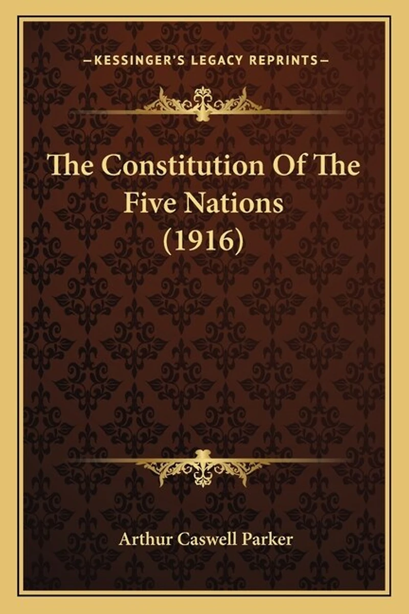 The Constitution Of The Five Nations (1916)