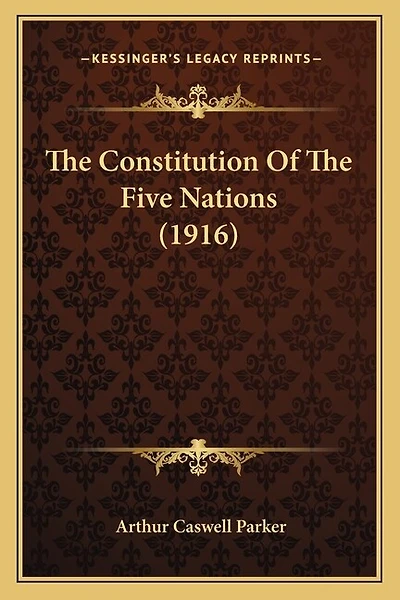 The Constitution Of The Five Nations (1916)