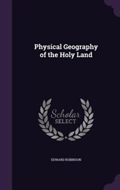 Physical Geography of the Holy Land
