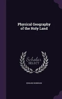 Physical Geography of the Holy Land