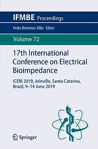 17th International Conference on Electrical Bioimpedance: ICEBI 2019, Joinville, Santa Catarina, Brazil, 9-14 June 2019